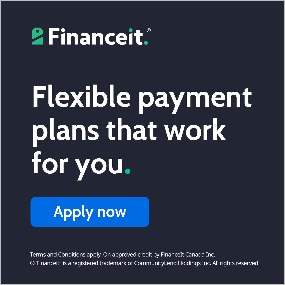 Financing available | Flexible payment plans that work for you